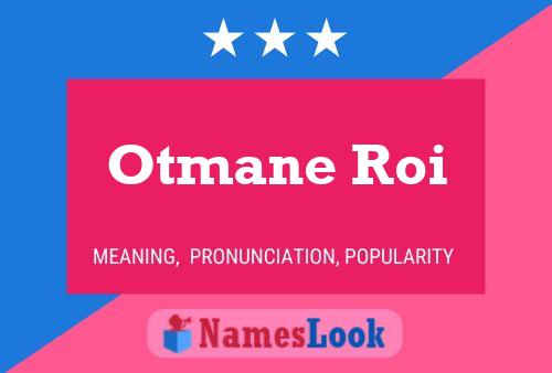 ملصق اسم Otmane Roi