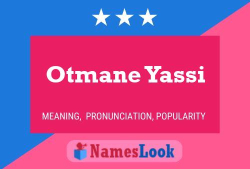 ملصق اسم Otmane Yassi