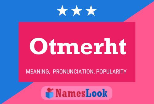 ملصق اسم Otmerht