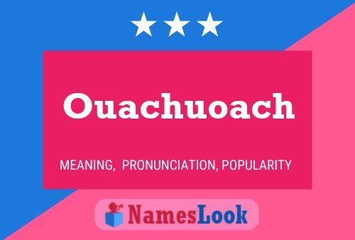 ملصق اسم Ouachuoach