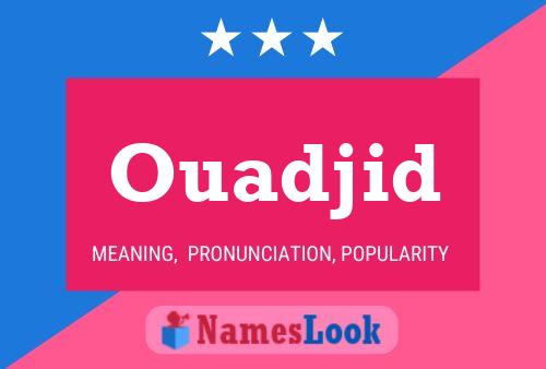 ملصق اسم Ouadjid