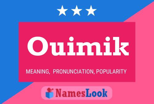 ملصق اسم Ouimik