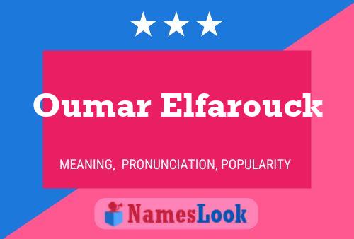 ملصق اسم Oumar Elfarouck