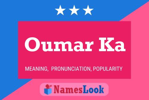 ملصق اسم Oumar Ka