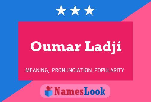 ملصق اسم Oumar Ladji