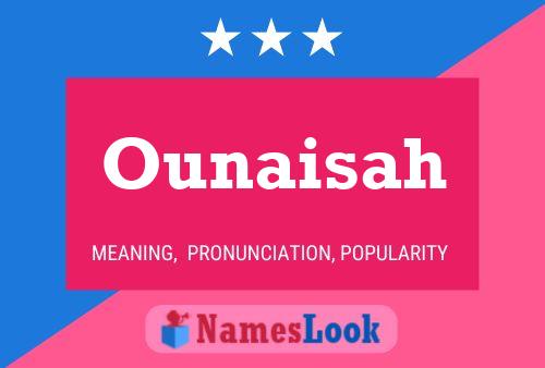 ملصق اسم Ounaisah