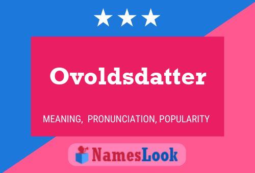 ملصق اسم Ovoldsdatter