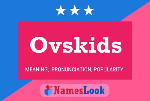 ملصق اسم Ovskids