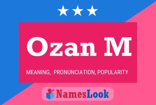 ملصق اسم Ozan M