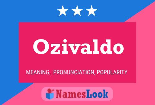 ملصق اسم Ozivaldo