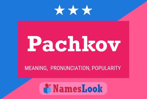 ملصق اسم Pachkov