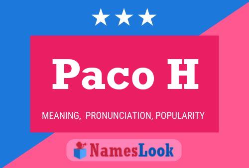 ملصق اسم Paco H