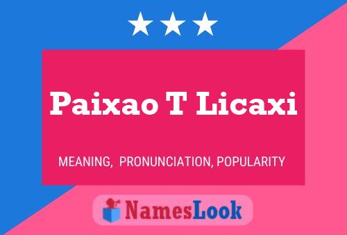 ملصق اسم Paixao T Licaxi