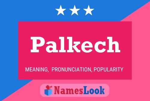 ملصق اسم Palkech