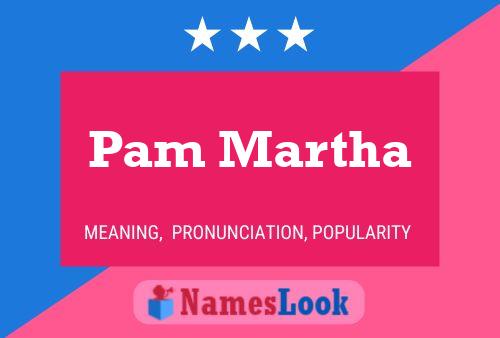 ملصق اسم Pam Martha