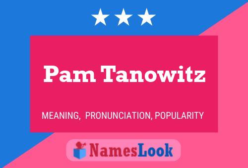 ملصق اسم Pam Tanowitz