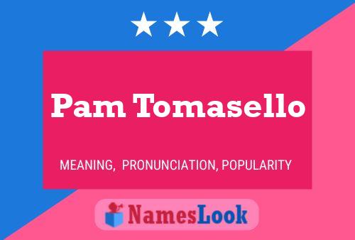 ملصق اسم Pam Tomasello