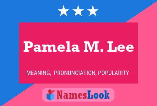 ملصق اسم Pamela M. Lee