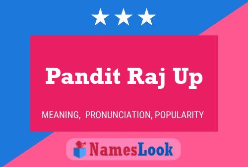 ملصق اسم Pandit Raj Up