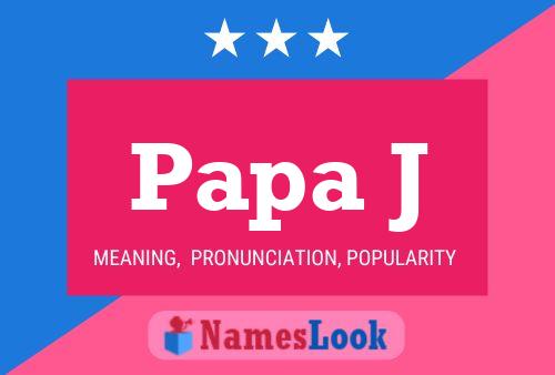 ملصق اسم Papa J