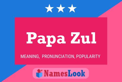 ملصق اسم Papa Zul