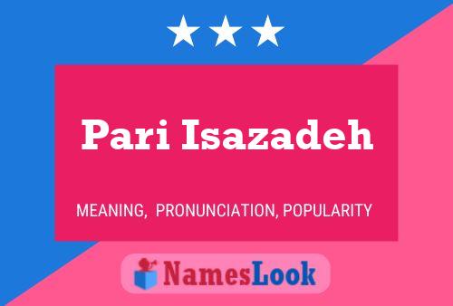 ملصق اسم Pari Isazadeh