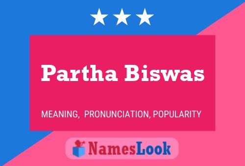 ملصق اسم Partha Biswas