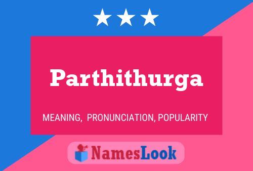 ملصق اسم Parthithurga