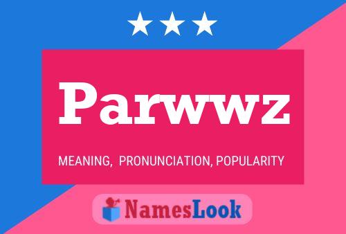 ملصق اسم Parwwz