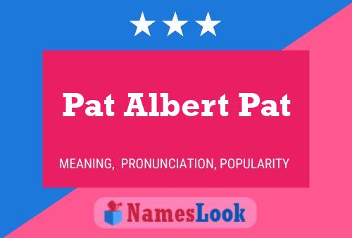 ملصق اسم Pat Albert Pat