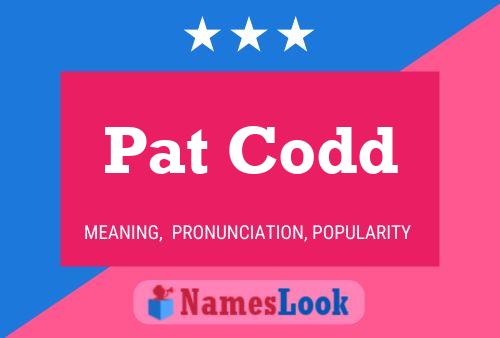 ملصق اسم Pat Codd