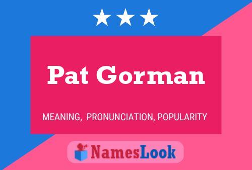 ملصق اسم Pat Gorman