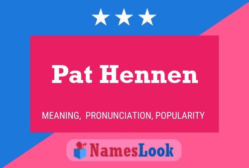 ملصق اسم Pat Hennen