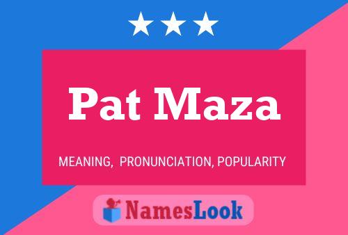 ملصق اسم Pat Maza