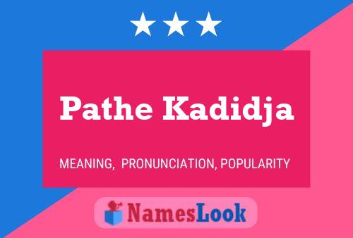 ملصق اسم Pathe Kadidja