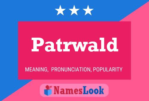 ملصق اسم Patrwald