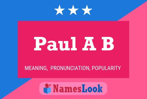 ملصق اسم Paul A B