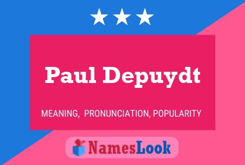 ملصق اسم Paul Depuydt