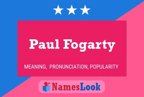 ملصق اسم Paul Fogarty