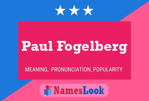 ملصق اسم Paul Fogelberg