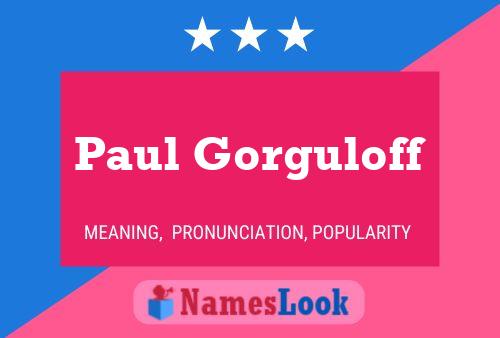 ملصق اسم Paul Gorguloff