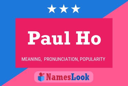 ملصق اسم Paul Ho