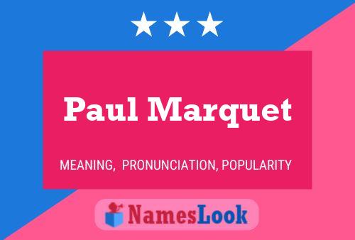 ملصق اسم Paul Marquet