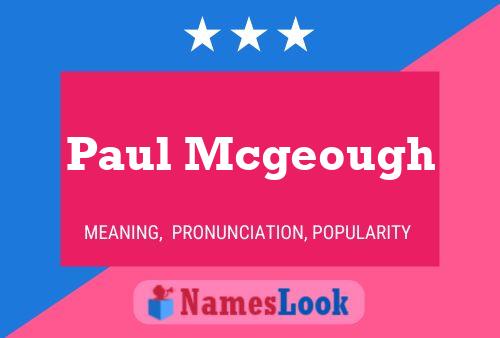 ملصق اسم Paul Mcgeough