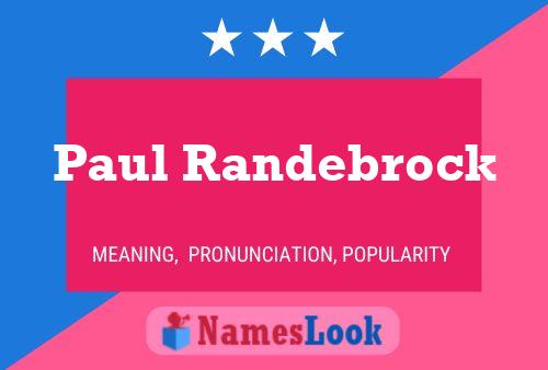 ملصق اسم Paul Randebrock