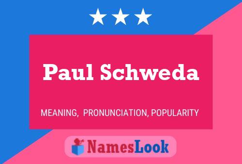 ملصق اسم Paul Schweda