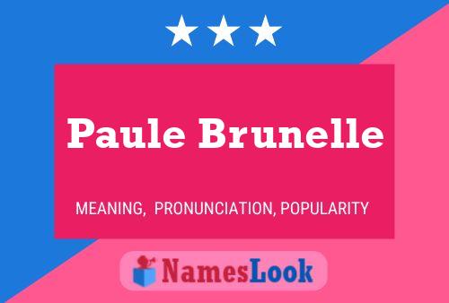 ملصق اسم Paule Brunelle