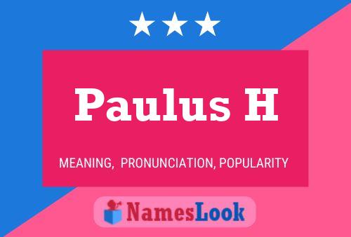 ملصق اسم Paulus H