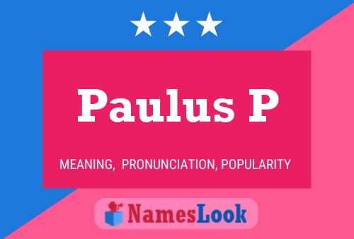 ملصق اسم Paulus P