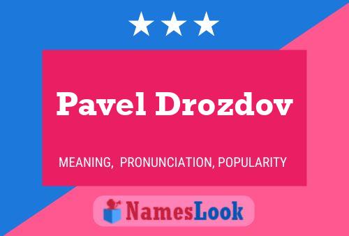 ملصق اسم Pavel Drozdov